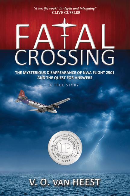 Fatal Crossing: The Mysterious Disappearance of Nwa Flight 2501 and the Quest for Answers