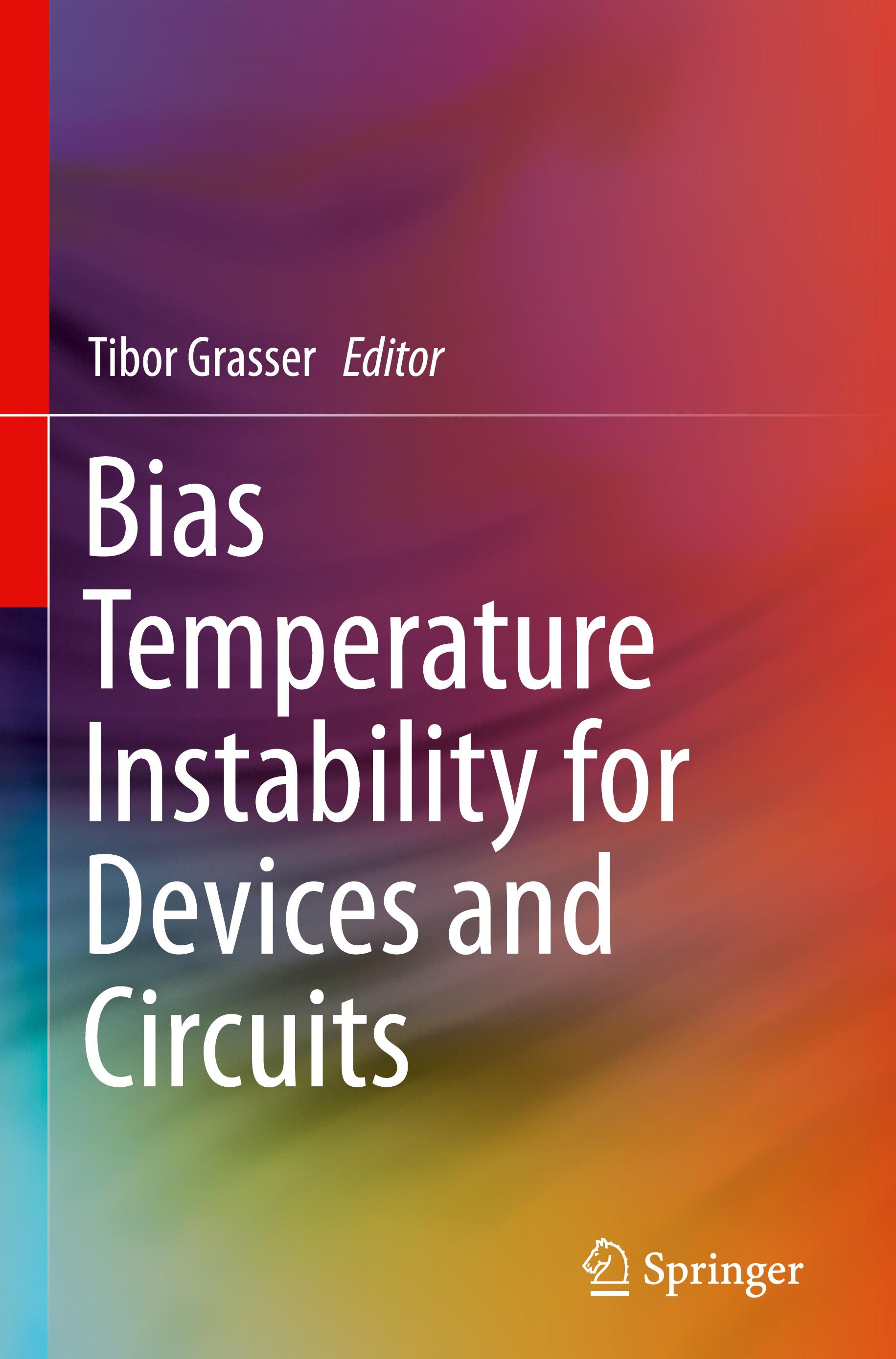 Bias Temperature Instability for Devices and Circuits