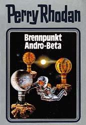 Perry Rhodan 25. Brennpunkt Andro-Beta