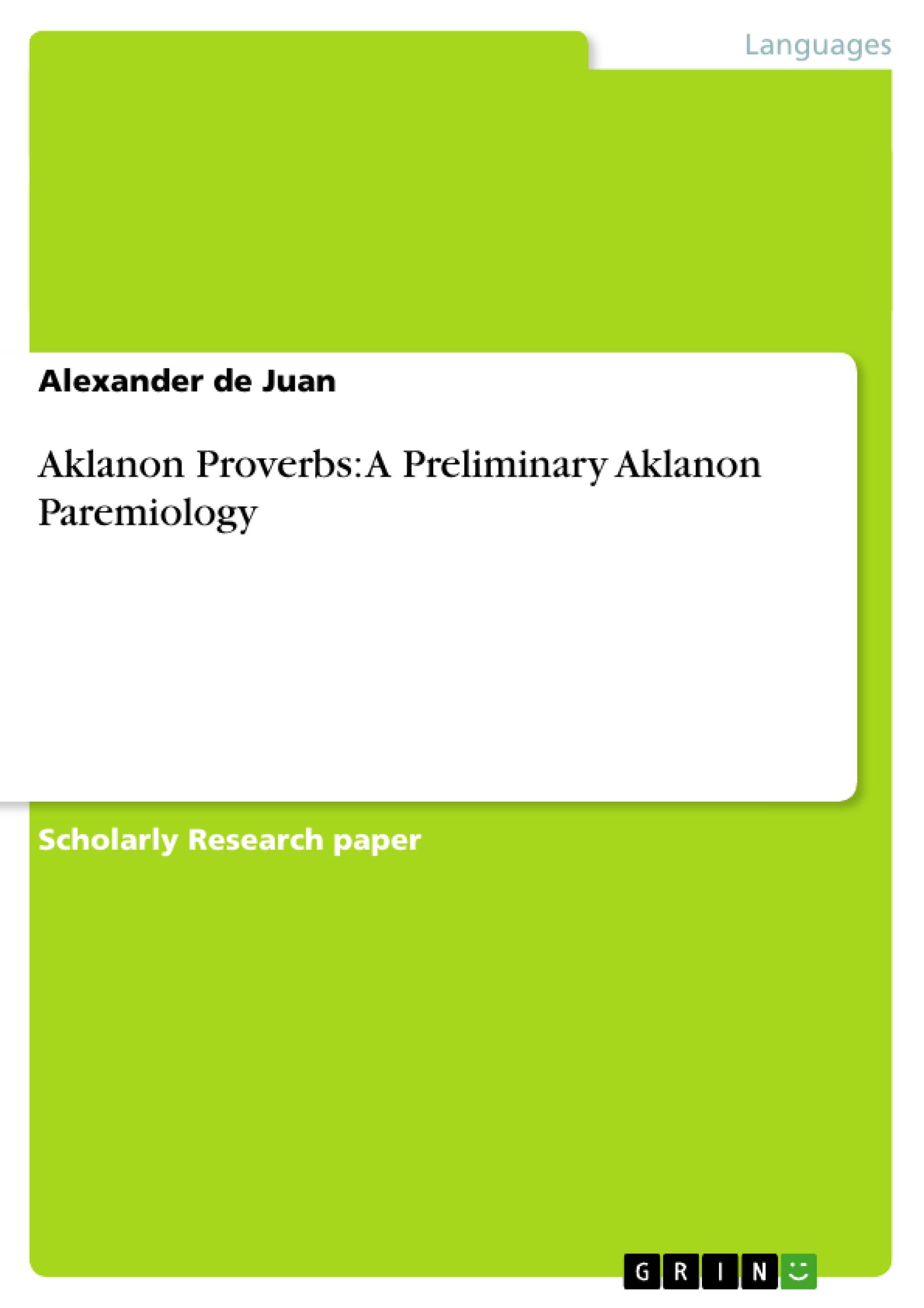 Aklanon Proverbs: A Preliminary Aklanon Paremiology