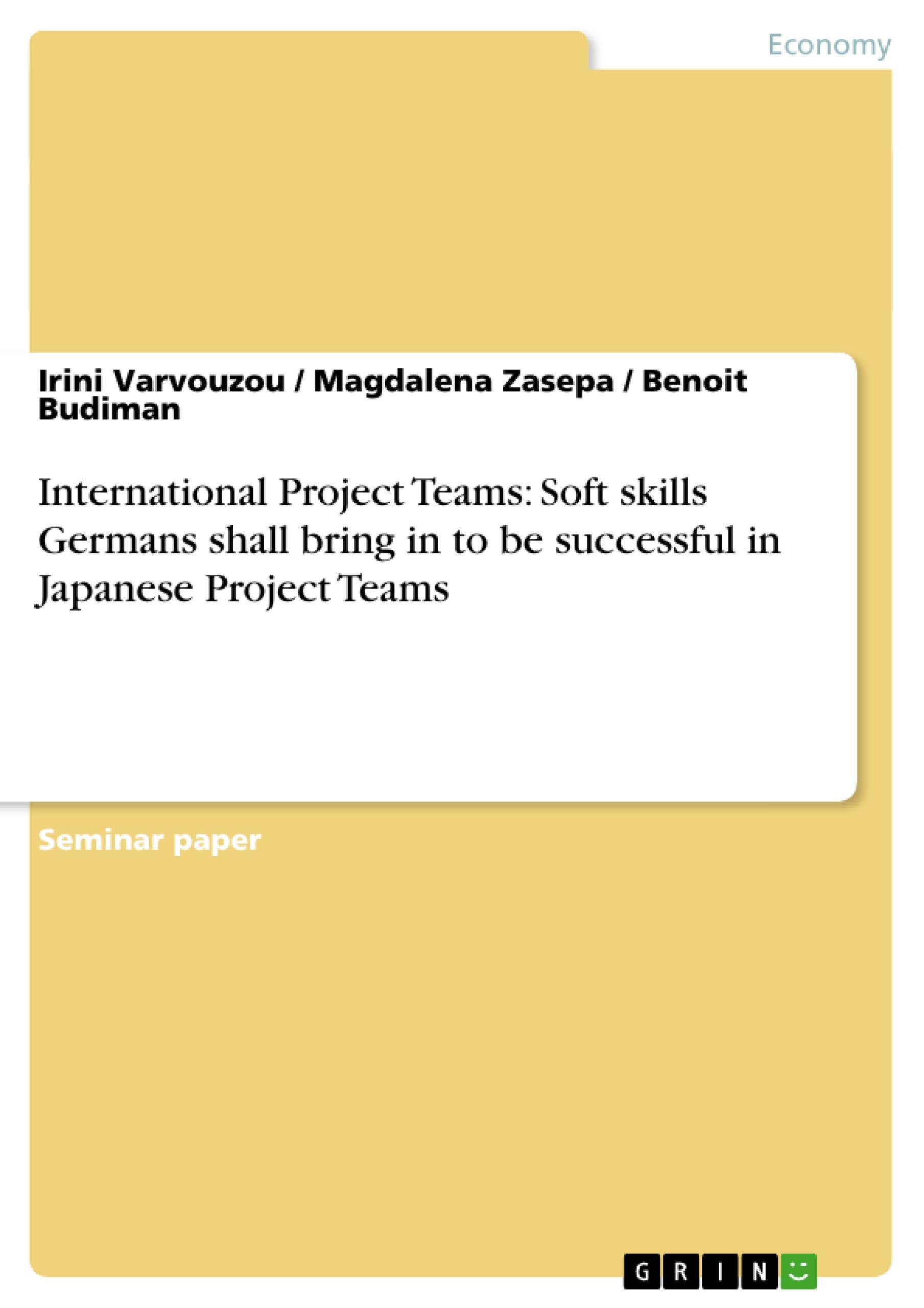 International Project Teams: Soft skills Germans shall bring in to be successful in Japanese Project Teams