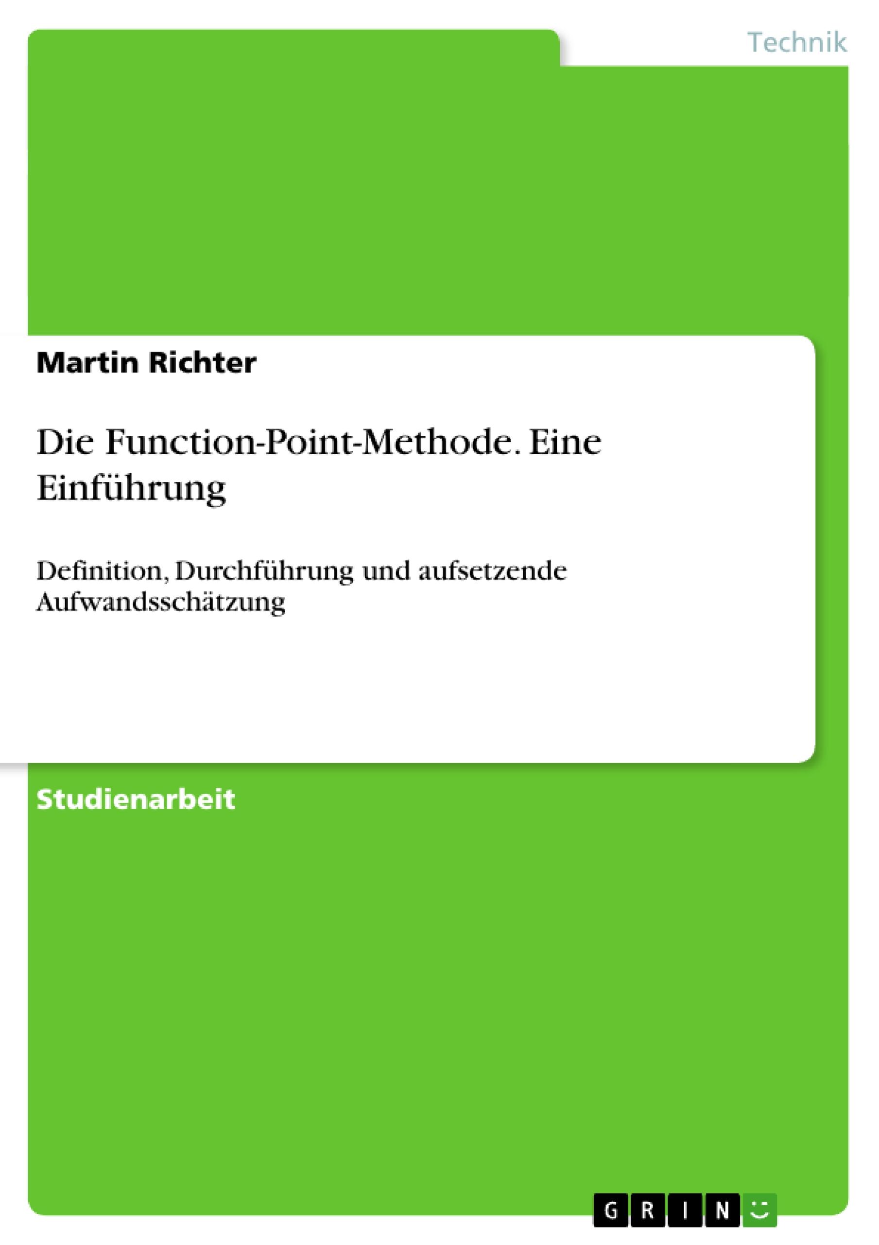 Die Function-Point-Methode. Eine Einführung