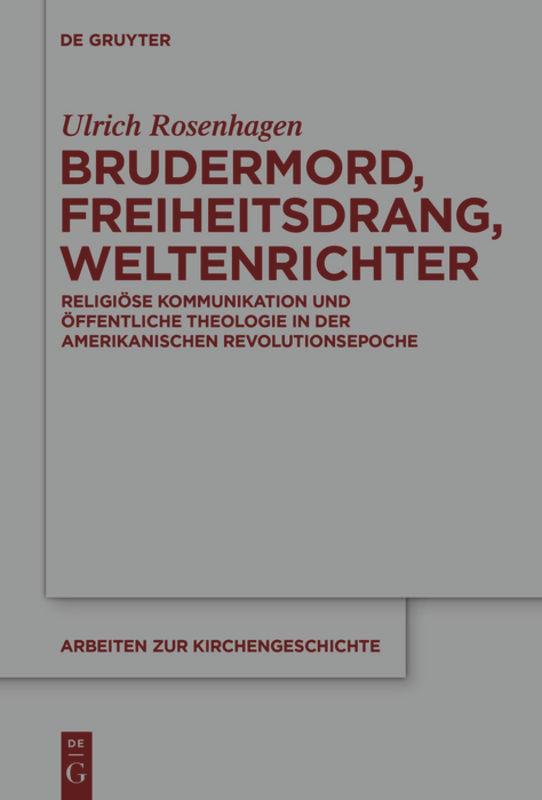 Brudermord, Freiheitsdrang, Weltenrichter