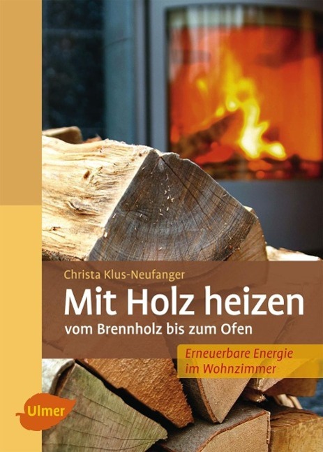 Mit Holz heizen