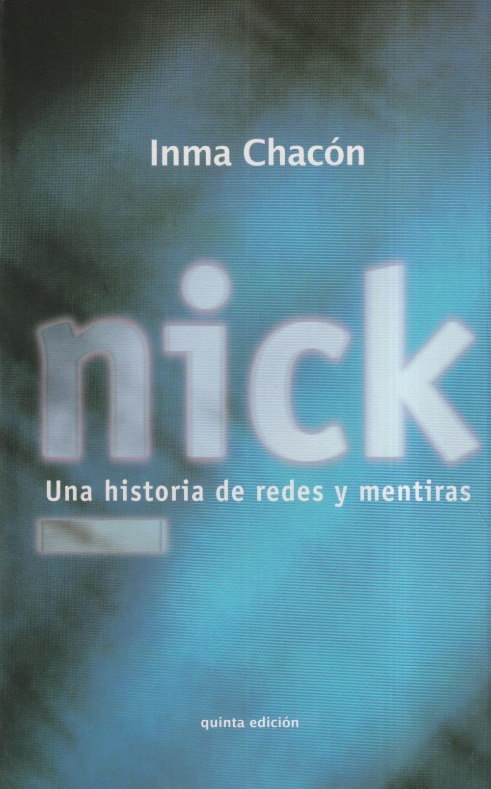 Nick. Una historia de redes y mentiras