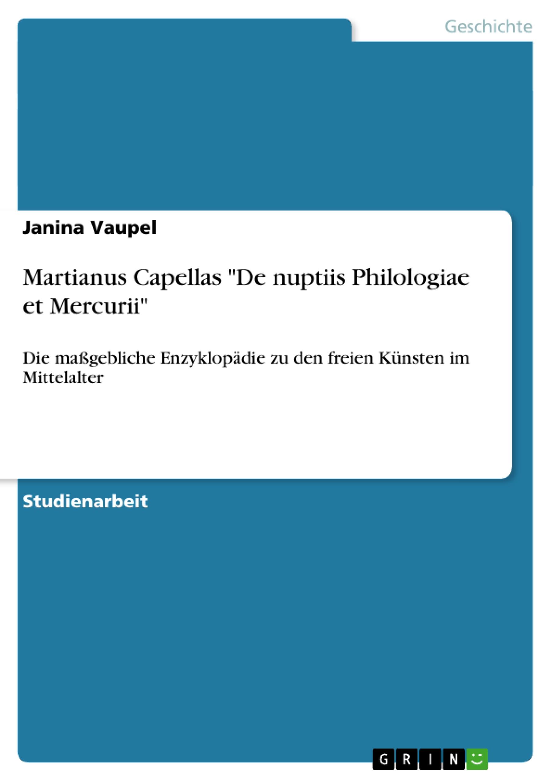 Martianus Capellas "De nuptiis Philologiae et Mercurii"