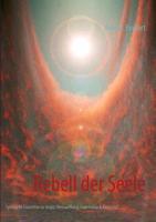 Rebell der Seele