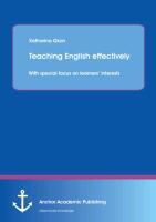 Teaching English effectively: with special focus on learners¿ interests