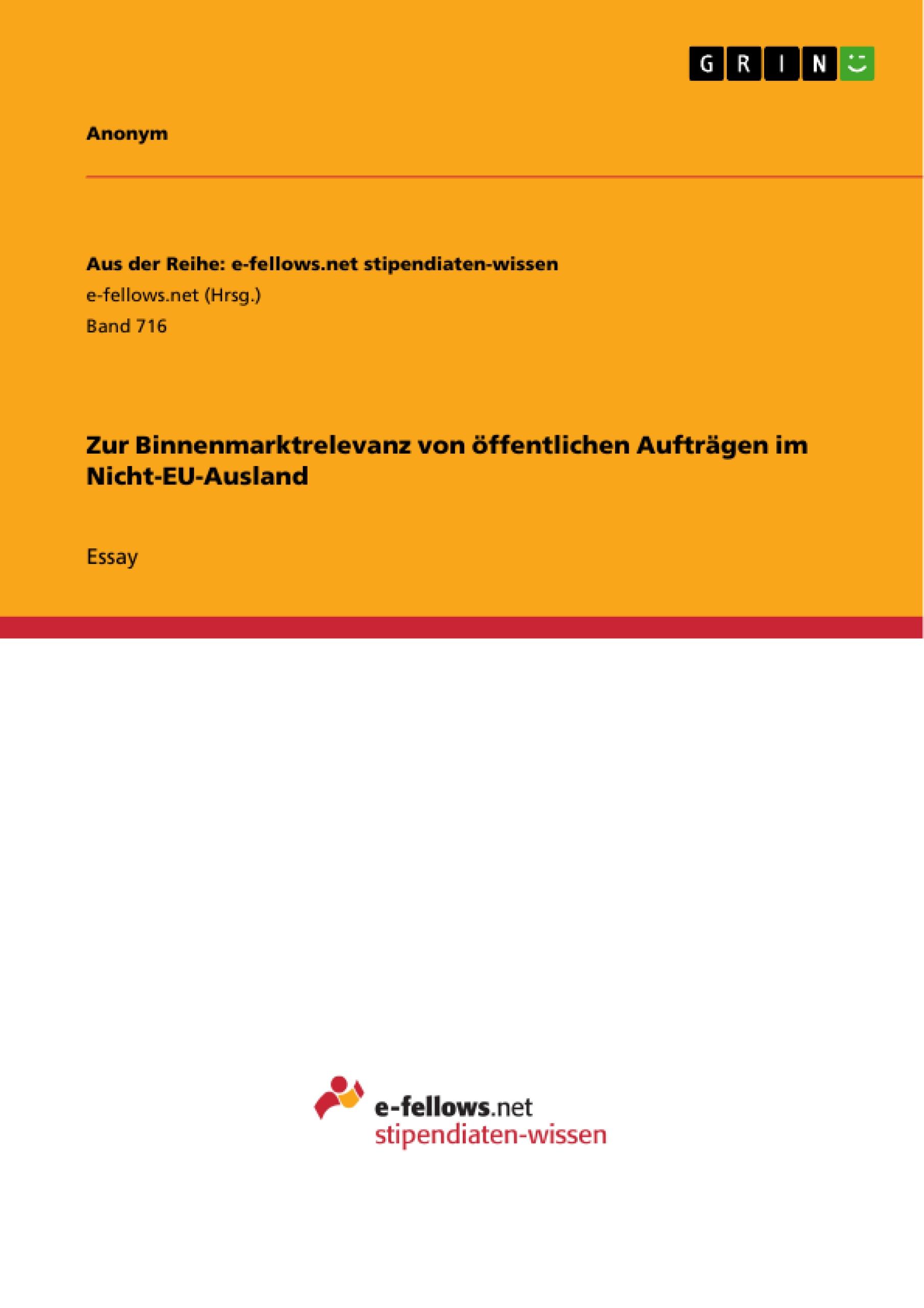 Zur Binnenmarktrelevanz von öffentlichen Aufträgen im Nicht-EU-Ausland