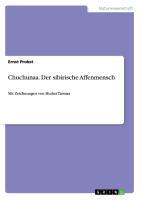 Chuchunaa. Der sibirische Affenmensch