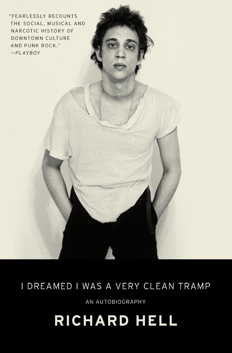 I Dreamed I Was a Very Clean Tramp