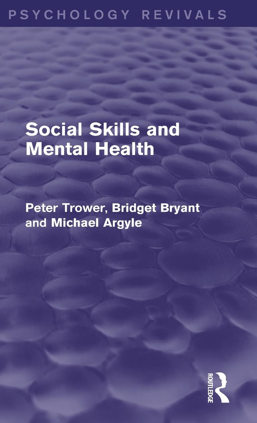 Social Skills and Mental Health (Psychology Revivals)