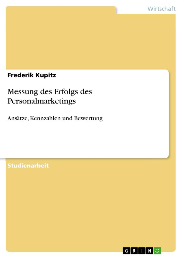 Messung des Erfolgs des Personalmarketings