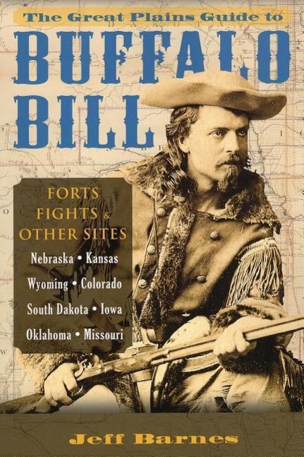 Great Plains Guide to Buffalo Bill