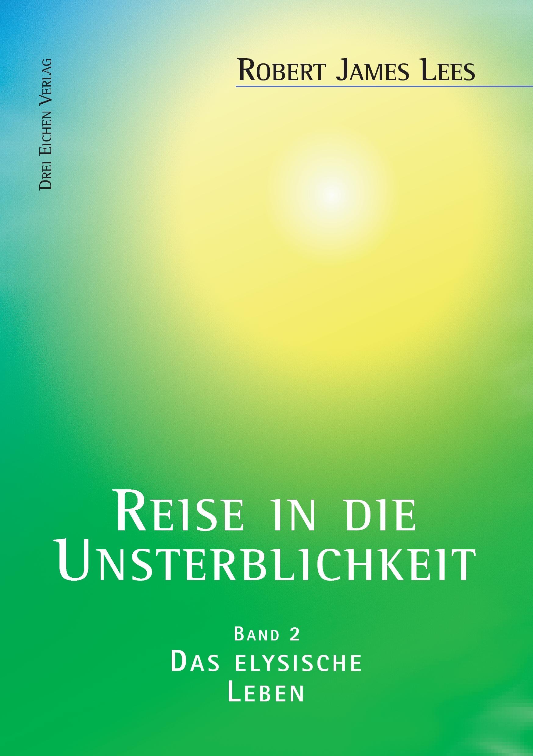 Reise in die Unsterblichkeit (Band 2)