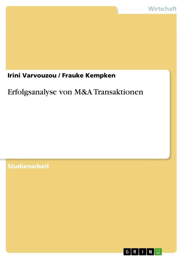 Erfolgsanalyse von M&A Transaktionen