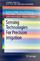 Sensing Technologies For Precision Irrigation