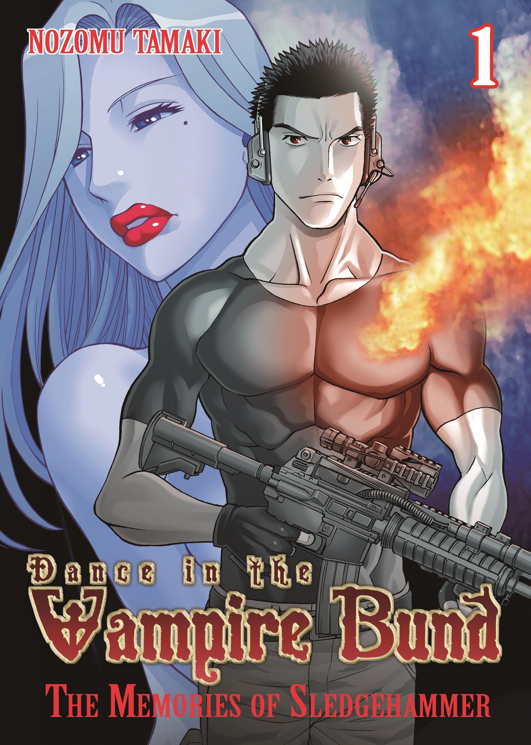 Dance in the Vampire Bund: The Memories of Sledge Hammer, Volume 1