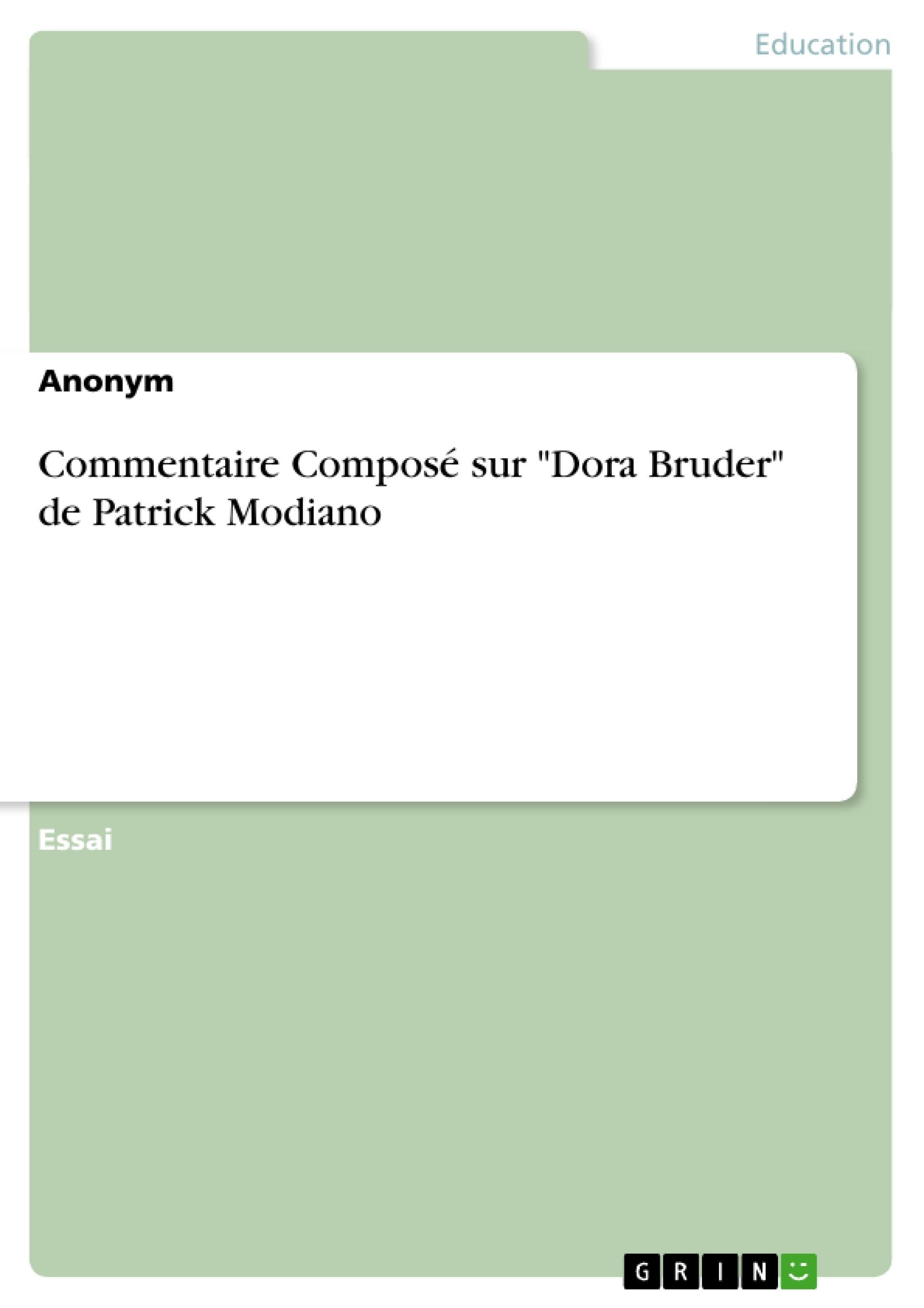 Commentaire Composé sur "Dora Bruder" de Patrick Modiano