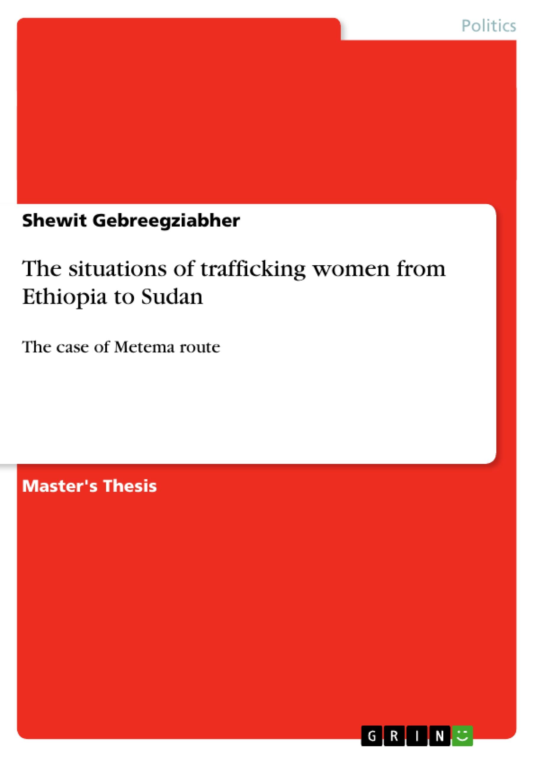 The situations of trafficking women from Ethiopia to Sudan