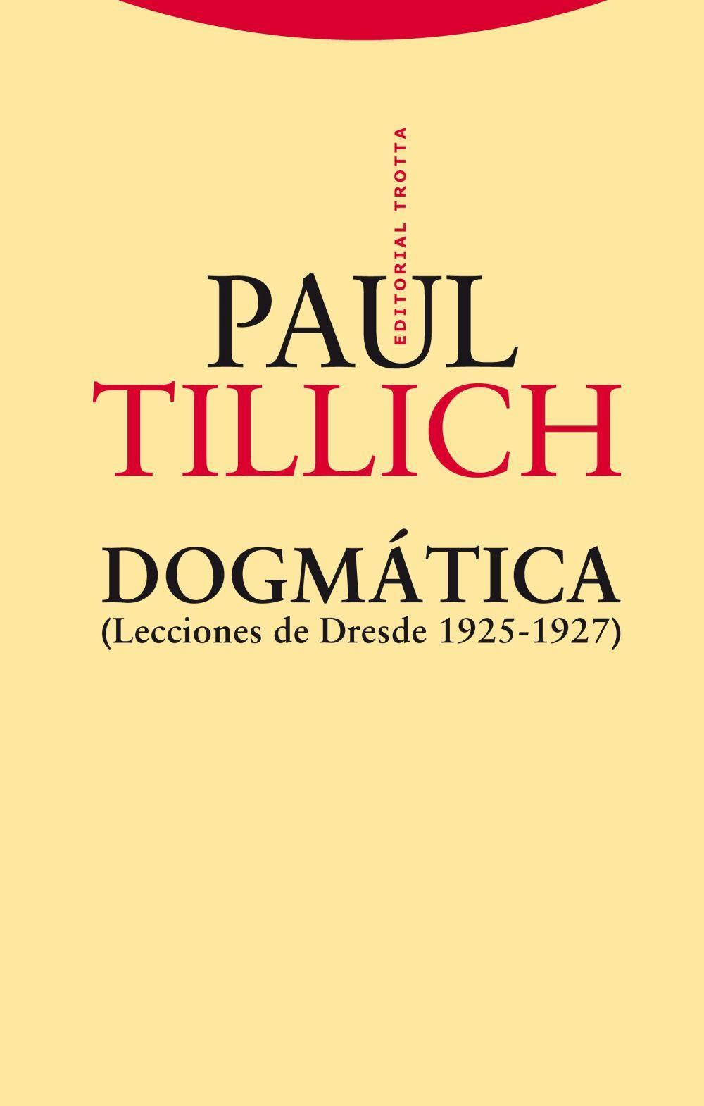 Dogmática, 1925-1927 : lecciones de Dresde