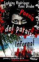 poesía del paraíso infernal