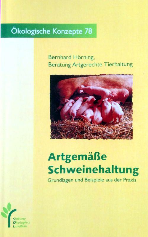 Artgemäße Schweinehaltung