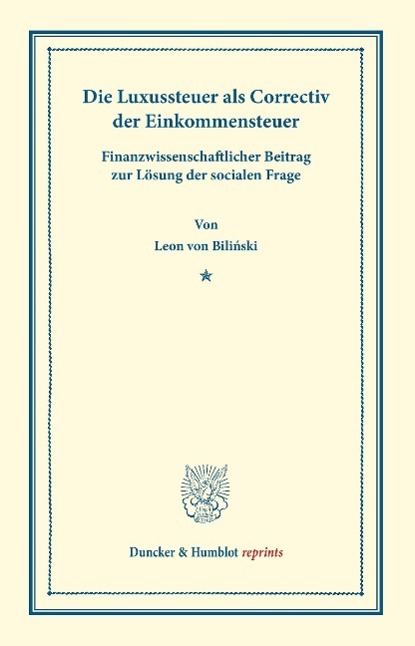 Die Luxussteuer als Correctiv der Einkommensteuer