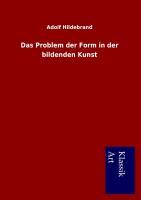 Das Problem der Form in der bildenden Kunst