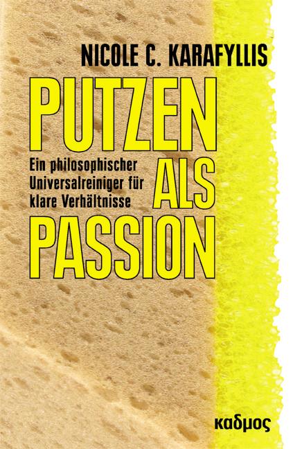 Putzen als Passion