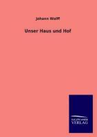 Unser Haus und Hof