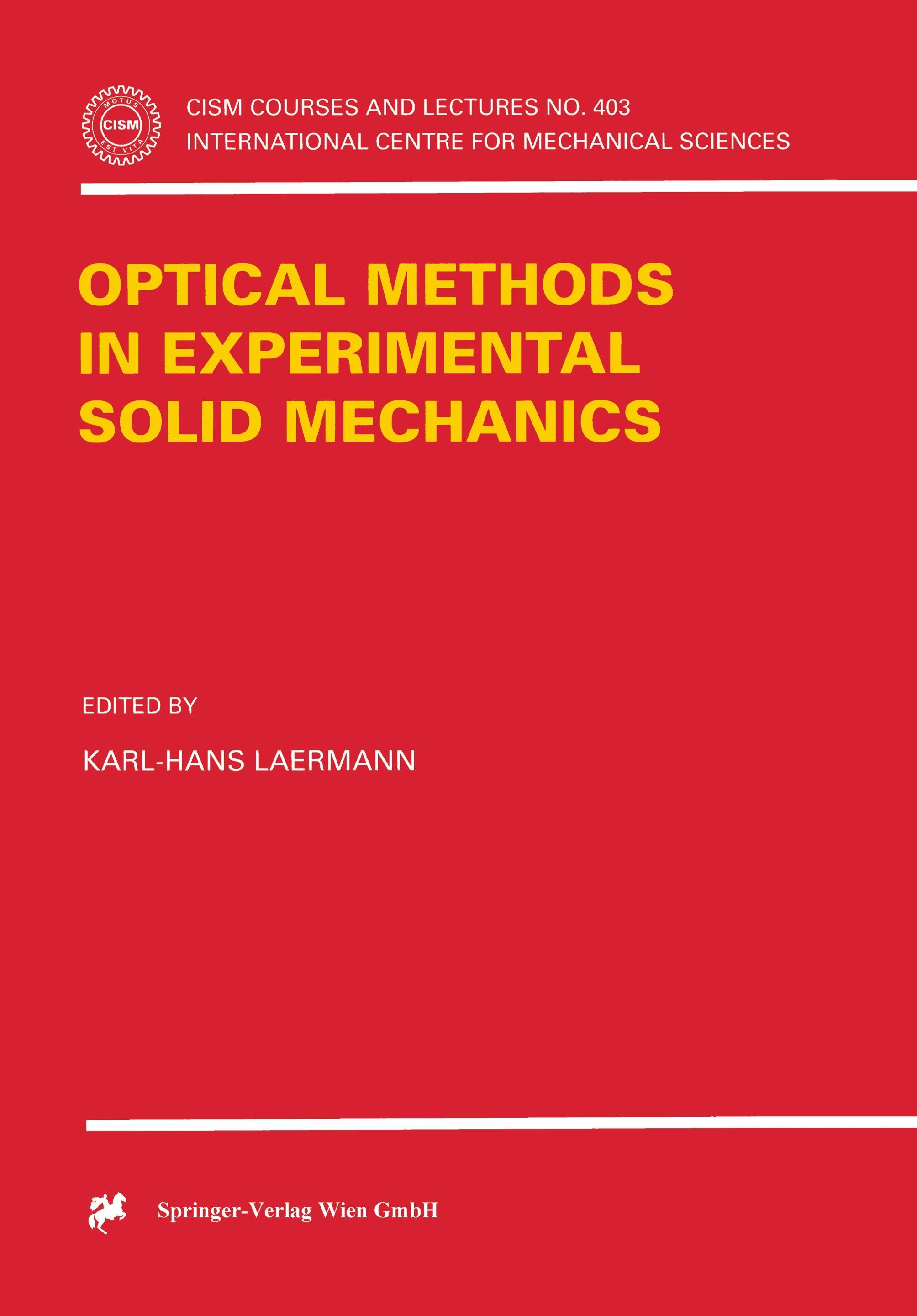 Optical Methods in Experimental Solid Mechanics