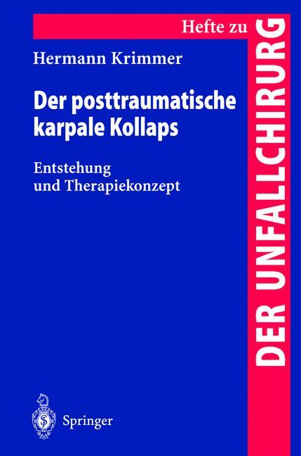 Der posttraumatische karpale Kollaps