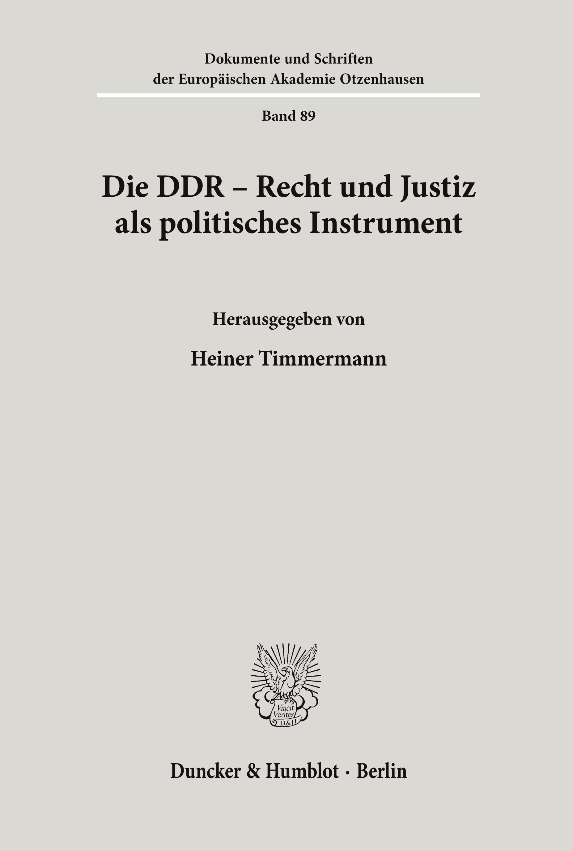 Die DDR - Recht und Justiz als politisches Instrument.