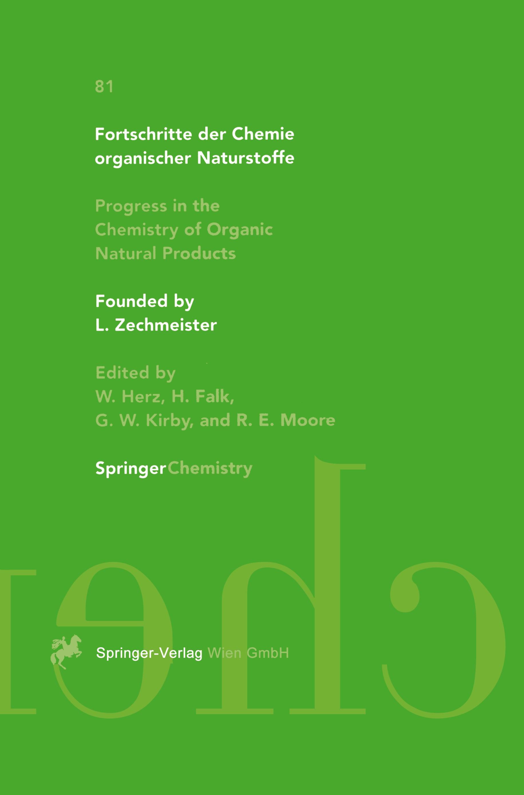 Fortschritte der Chemie organischer Naturstoffe / Progress in the Chemistry of Organic Natural Products