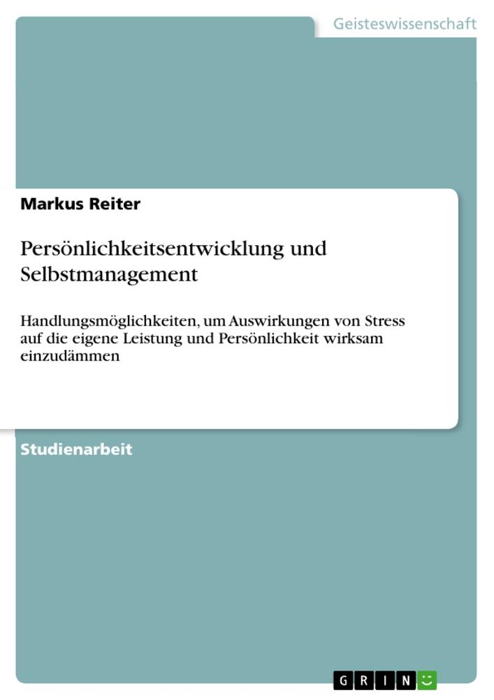 Persönlichkeitsentwicklung und Selbstmanagement