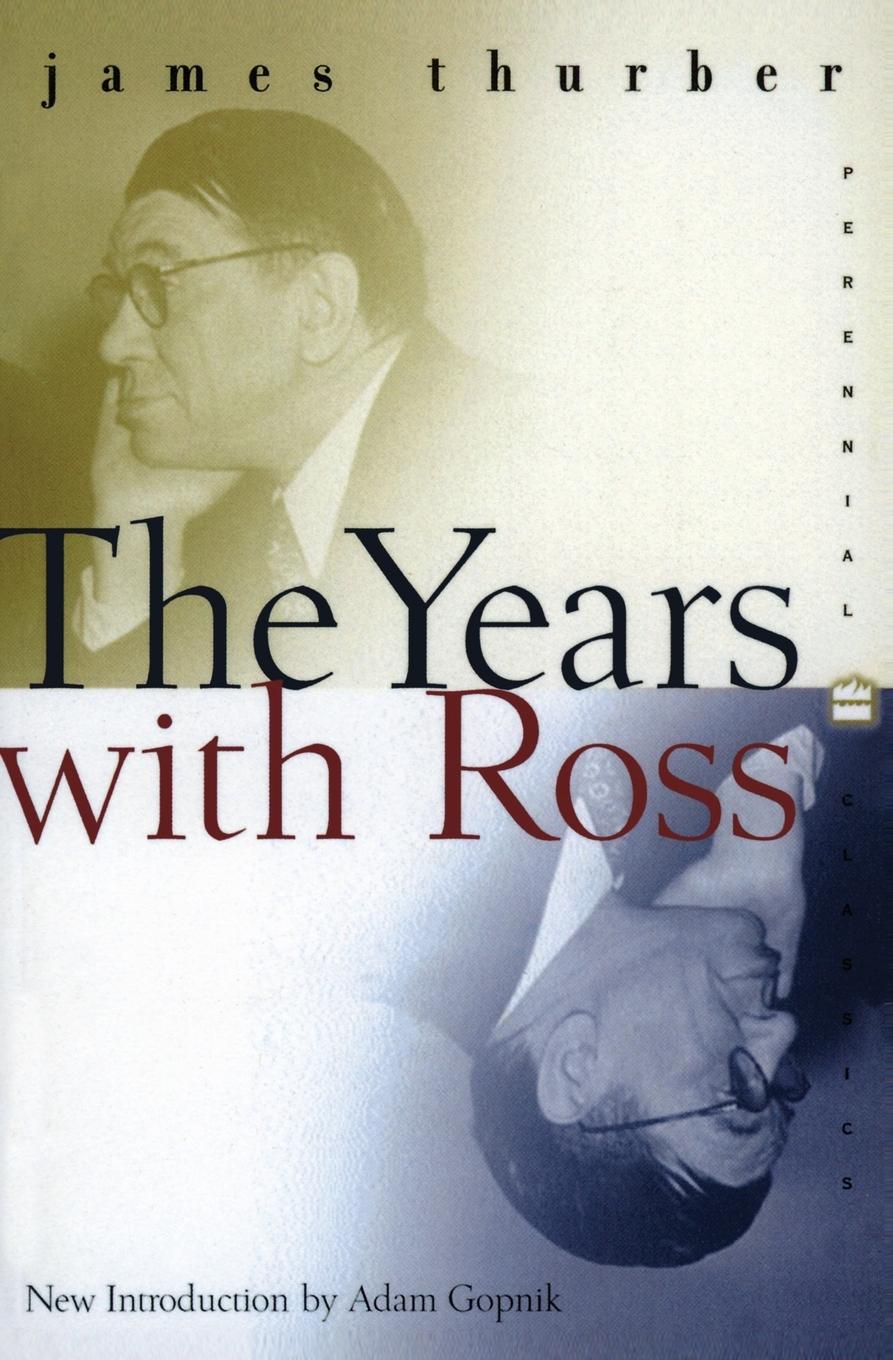 The Years with Ross