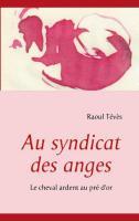 Au syndicat des anges