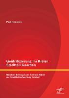 Gentrifizierung im Kieler Stadtteil Gaarden: Welchen  Beitrag kann Soziale Arbeit zur Stadtteilaufwertung leisten?