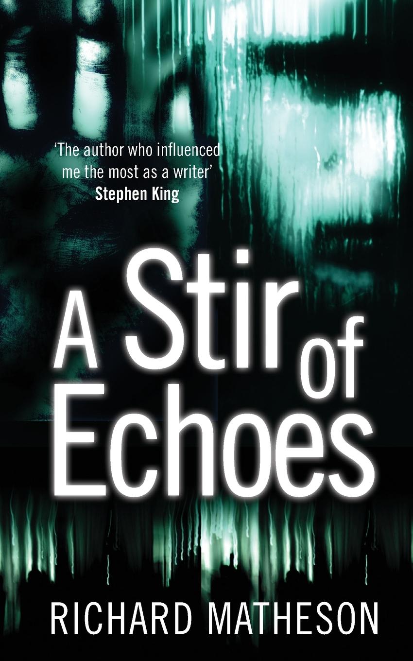 A Stir of Echoes