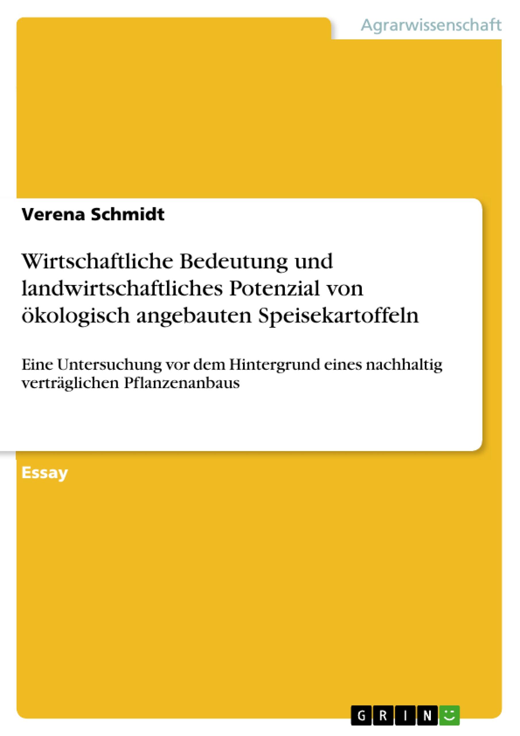 Wirtschaftliche Bedeutung und landwirtschaftliches Potenzial von ökologisch angebauten Speisekartoffeln