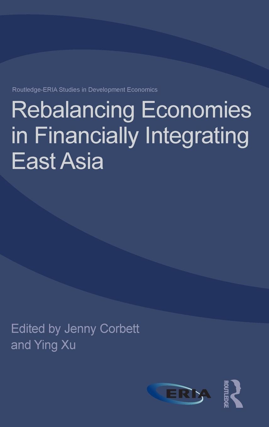 Rebalancing Economies in Financially Integrating East Asia