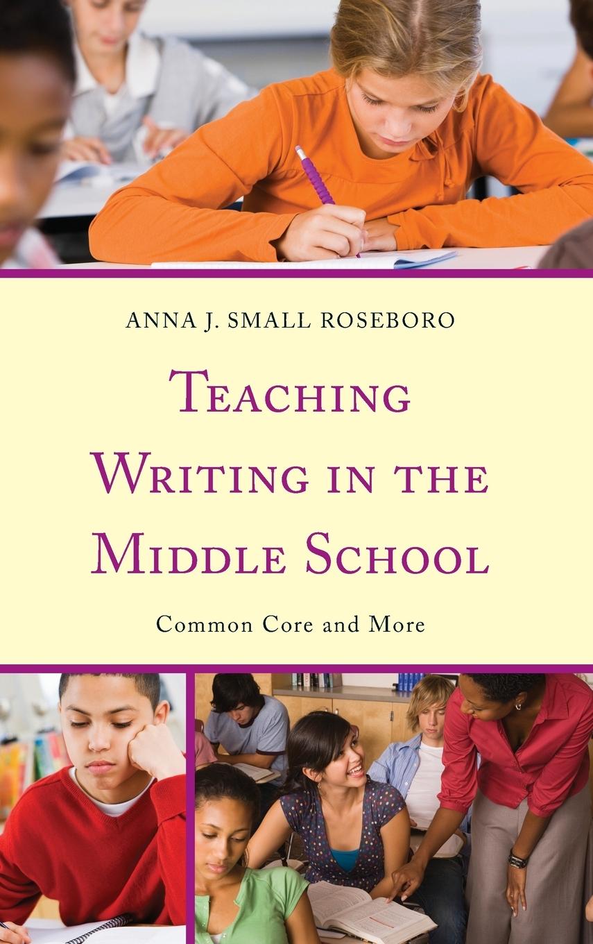 Teaching Writing in the Middle School