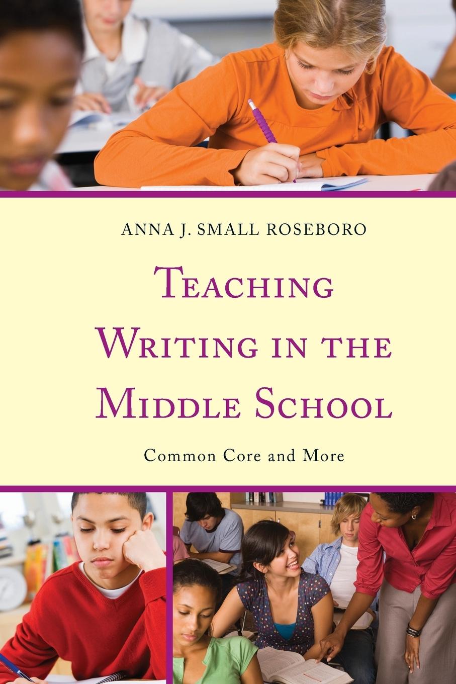 Teaching Writing in the Middle School