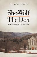 She-Wolf - The Den