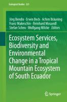 Ecosystem Services, Biodiversity and Environmental Change in a Tropical Mountain Ecosystem of South Ecuador