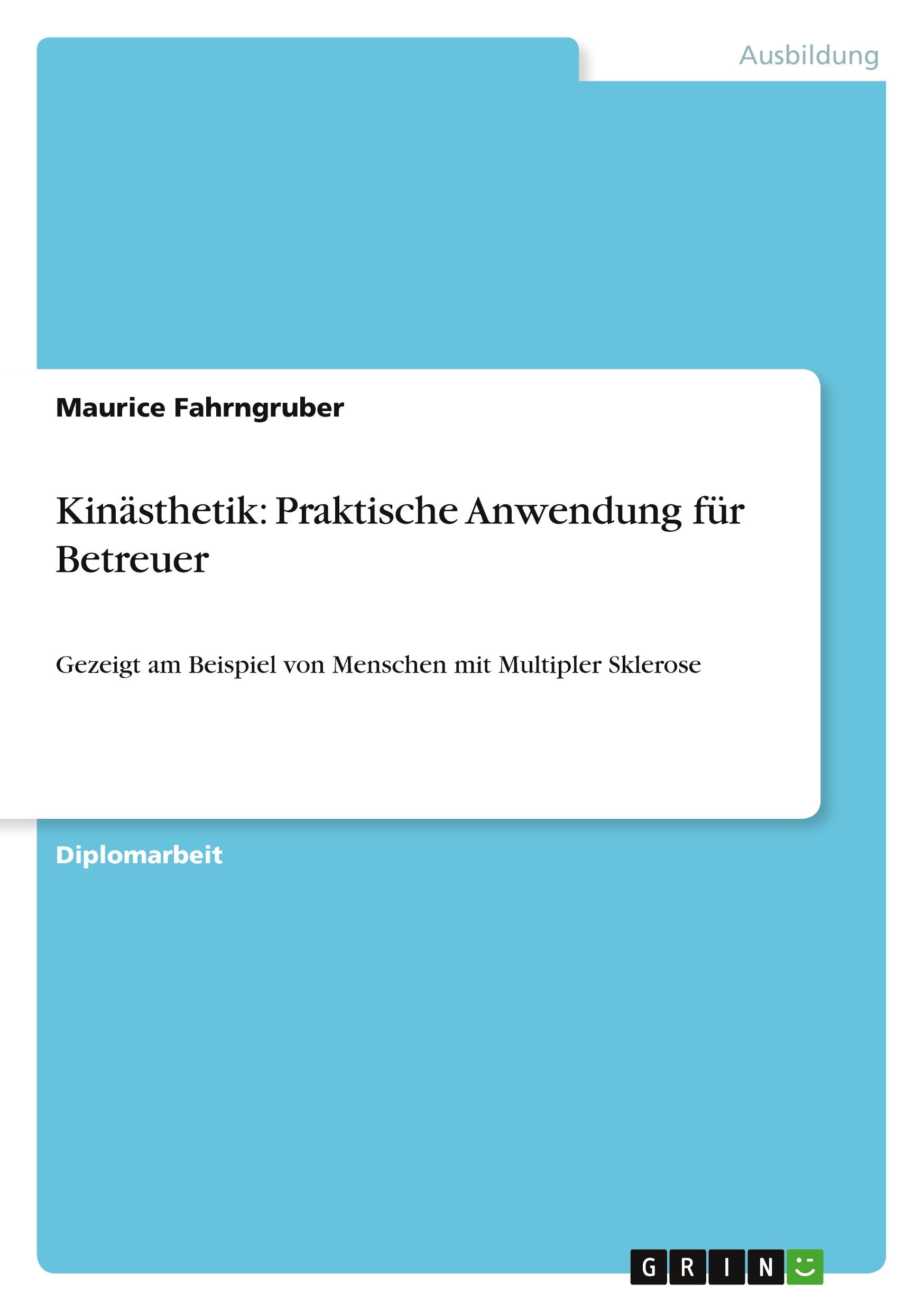 Kinästhetik: Praktische Anwendung für Betreuer