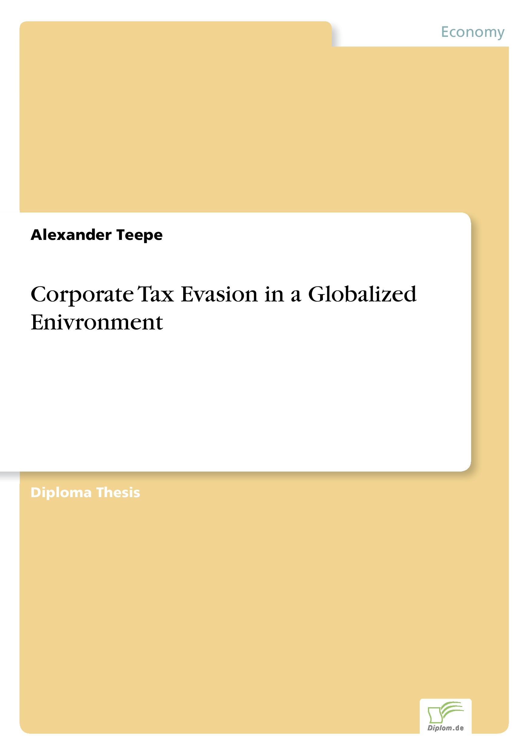 Corporate Tax Evasion in a Globalized Enivronment