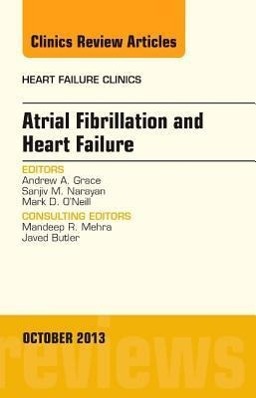 Atrial Fibrillation and Heart Failure, an Issue of Heart Failure Clinics