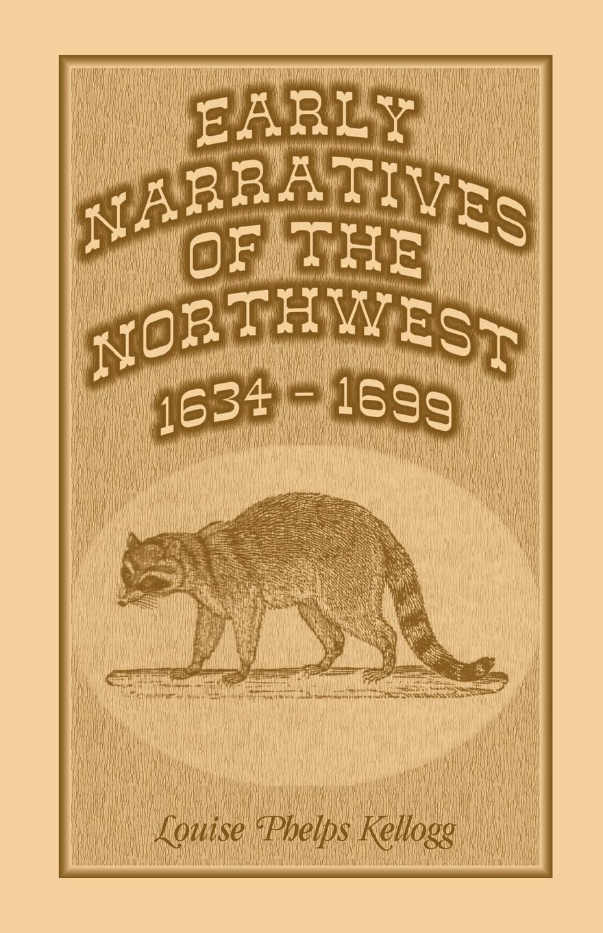 Early Narratives of the Northwest